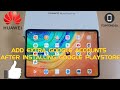 How to Add Multiple Google Account to Your Huawei Matepad  Any Huawei device after installing Google