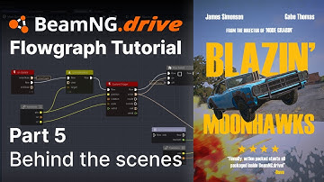 Flowgraph Tutorial for BeamNG.drive - How I made my scenario STUNTDRIVER: Blazing Moonhawks