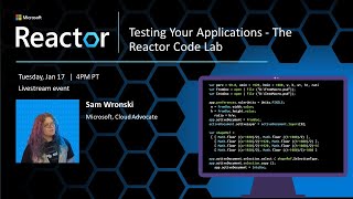 Testing Your Applications - The Reactor Code Lab