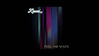 Feel No Ways by Kauai45 (Drake Cover)