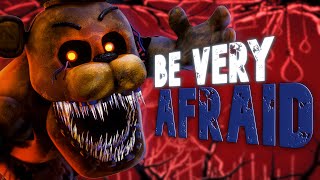 [FNAF SFM] Be Very Afraid - OUT NOW ON @FiveNightsMusic !!