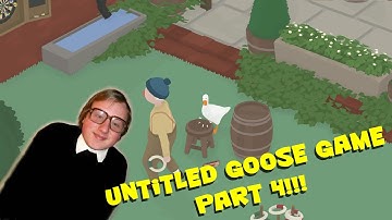 Untitled Goose Game part 4 - The Pub.