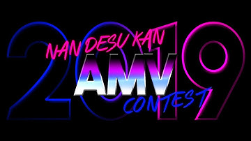 2019 Nan Desu Kan Contest Intro