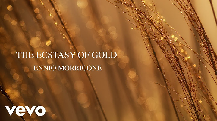 Ennio Morricone - The Ecstasy of Gold - The Morricone Masterpieces