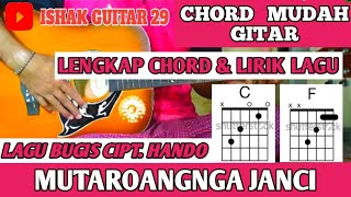 Chord Mudah Gitar (Mutaroangnga Janci - Lagu Bugis Cipt. Hando) By Ishak Guitar 29