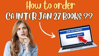 How to Order CA Inter Jan 2027 Books from ICAI CDS Portal 📚| Step by Step Guide| #cawithsukhleenkaur