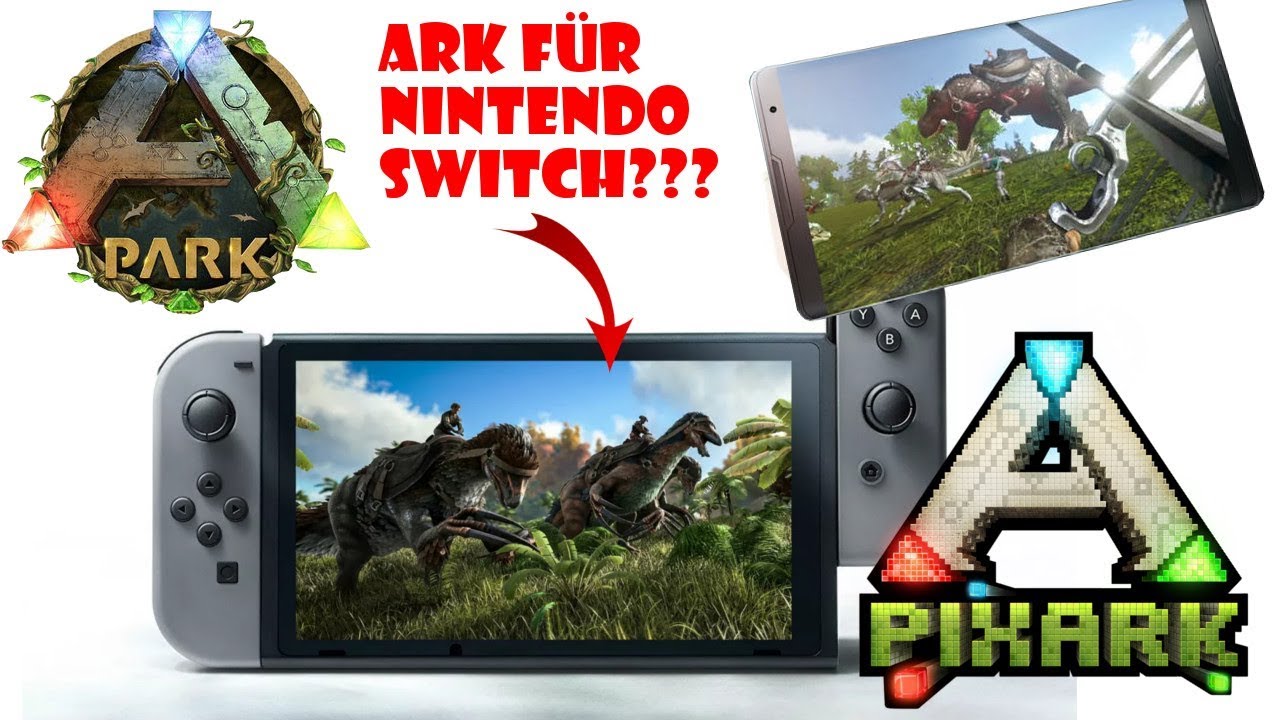 ARK SWITCH, ARK MOBILE, PIXARK & ARK PARK!? | ARK Info (Tim/german ...