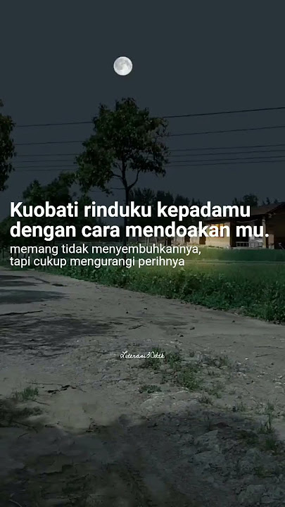 Obat rinduku #shortsfeed #statuswhatsapp #katakatabijak #statuswakekinian #quotescinta #rindu