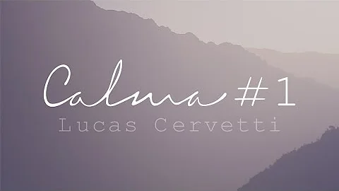 Lucas Cervetti · Calm #1