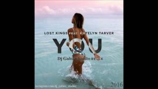 Lost Kings & Katelyn Tarve - You r (Gabito Remix 2016)