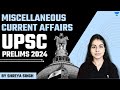 Miscellaneous Current Affairs MCQs | PART 2 | UPSC CSE Prelims 2024 | By Shreya Singh