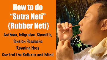 How to do Sutra Neti | Rubber Neti | Yogic Nasal Cleansing