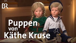 Fast wie im richtigen Leben: "Puppen von Käthe Kruse" | Kunst + Krempel | BR