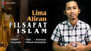 Lima Aliran Filsafat Islam Klasik Lima Aliran Filsafat Islam Klasik