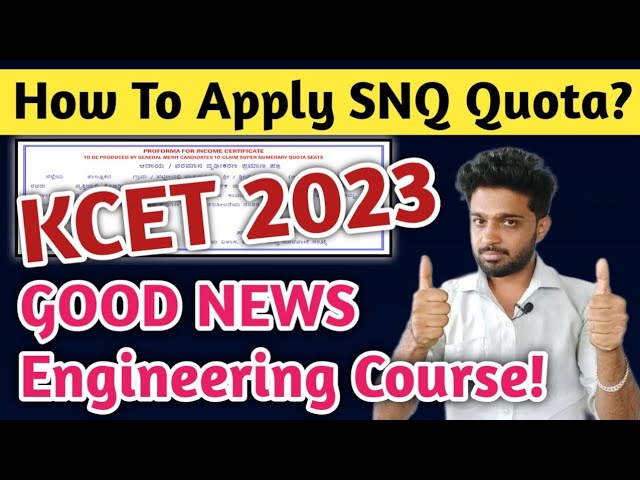 KCET 2023 - What Is SNQ Quota? | How To Apply For SNQ Quota KCET 2023? |  KCET Counselling 2023 - YouTube
