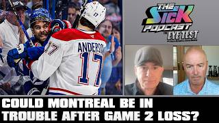 Could Montreal Be In Trouble After Game 2 Loss? | The Sick Podcast - The Eye Test April 22 2026