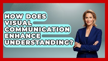 How Does Visual Communication Enhance Understanding? | Graphic Design Nerd