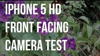 iPhone 5: HD Front Facing Camera Test