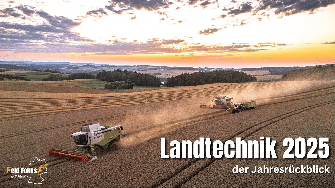 LANDTECHNIK 2025 | der Jahresrückblick - Landwirtschaft pur | FeldFokus