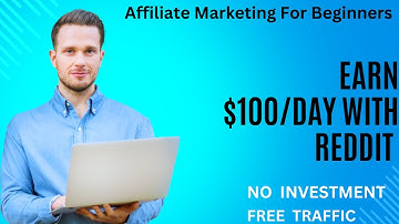 Earn $100/day With Reddit affiliate marketing for beginners |Free Traffic