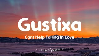 Gustixa - can't help falling in love (ft. Yara Fabricante)