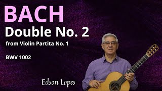 Double No. 2, BWV 1002 by Johann Sebastian Bach, performed by Edson Lopes