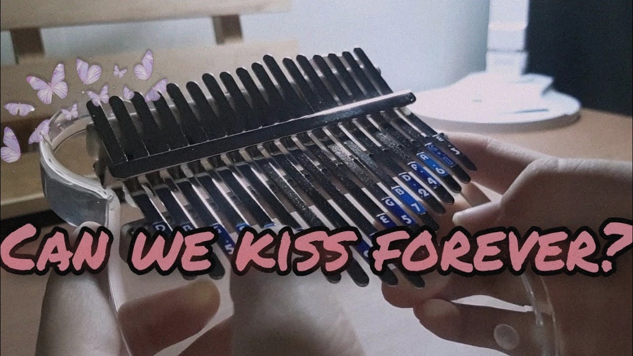 [Kalimba] KinaCan we kiss forever? YouTube