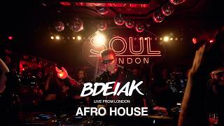 Bdeiak  At Soul London  Mison Close Mayfair  Afro House