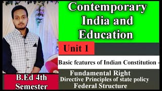 Basic features of Indian Constitution - Fundamental Right/DPSP/ Federal Structure ✅