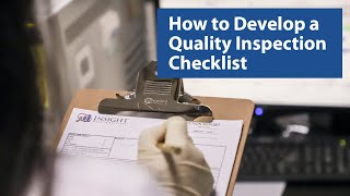 Quality Inspection Checklists: How to Develop Yours