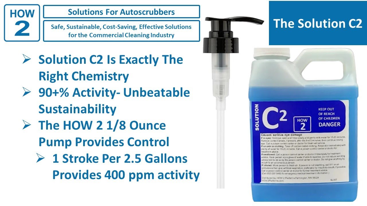 HOW 2 Solution C2- The Perfect Solution For Autoscrubbers