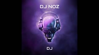 Dj.Noz - DJ (Original Mix)