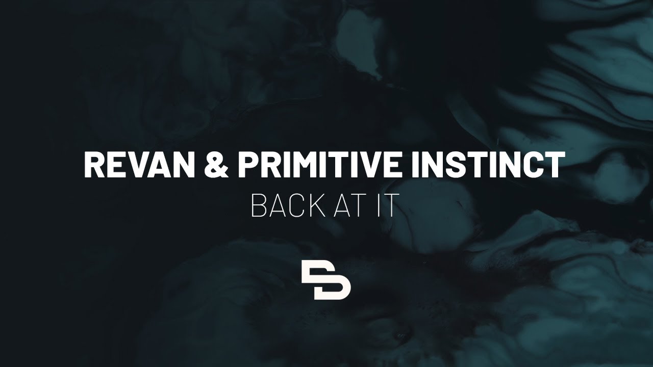 Watch Revan & Primitive Instinct - Back At It on YouTube Watch Revan & Primitive Instinct - Back At It on YouTube