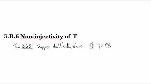 3.B.6 Non-injectivity of T