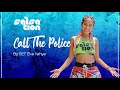 Call the police  salsation choreography by set eka yahya