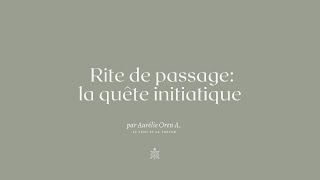 Famous Rite of passage : la Quête initiatique Profile