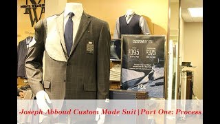 Joseph Abboud Custom Made Suit | Part One: Process