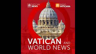 Vatican & World News 06.08.2026