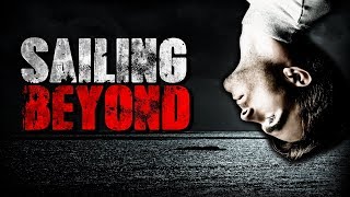 'Sailing Beyond' Creepypasta