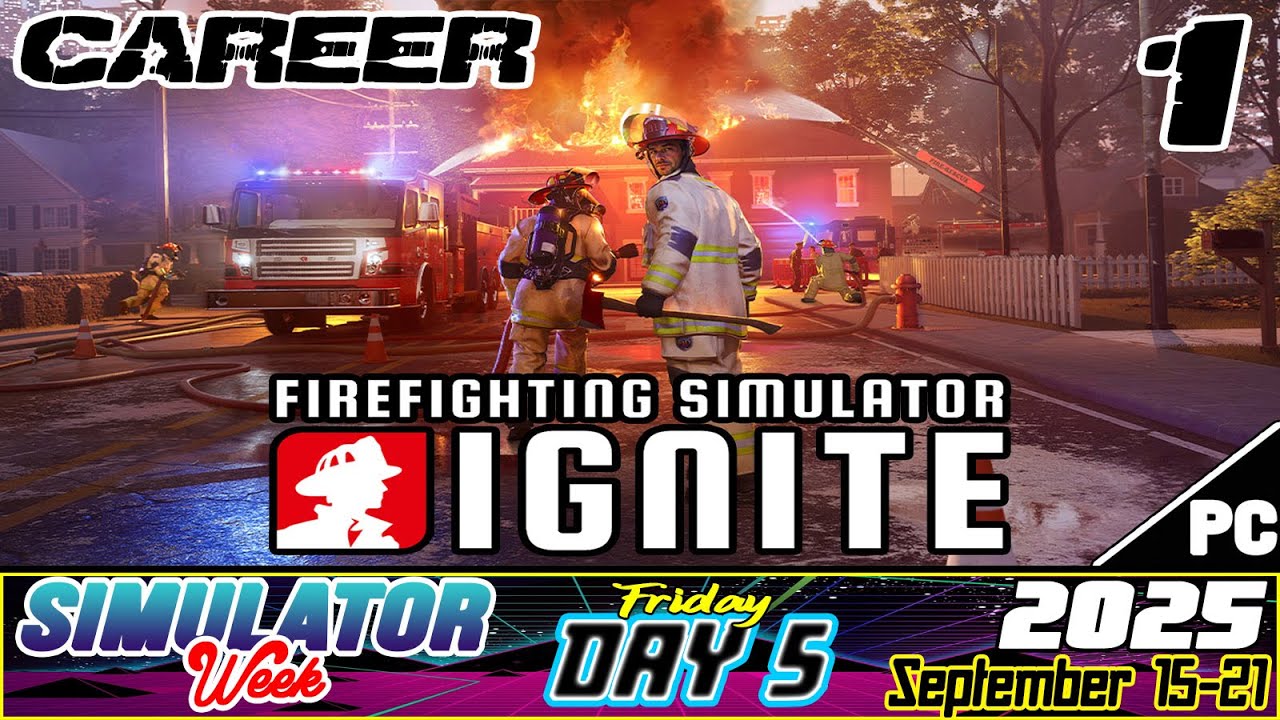 Симулятор пожаротушения: Ignite | КАРЬЕРА | №1 | Обучающие миссии | НЕДЕЛЯ СИМУЛЯТОРА 2025 (19.09...