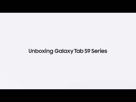 Galaxy Tab S9 Series: Official Unboxing | Samsung