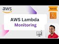 AWS Lambda Monitoring - Part 02