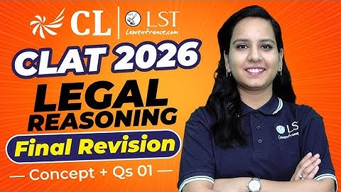 CLAT 2026 Legal Reasoning | Must-Do Passages, Strategy & Scoring Tips | Final Revision-01 | CL-LST