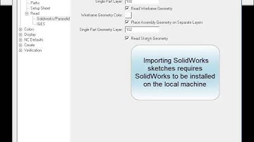 SURFCAM Tutorial - SolidWorks: Import Settings