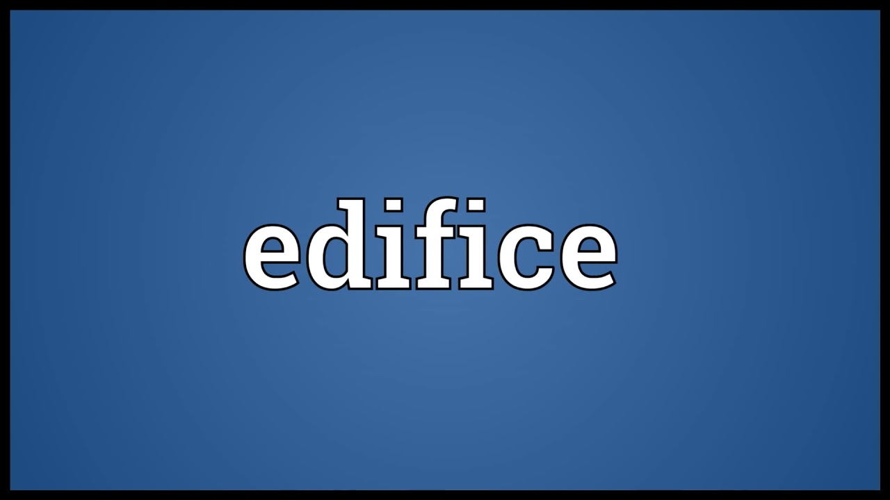 edifice-meaning-youtube