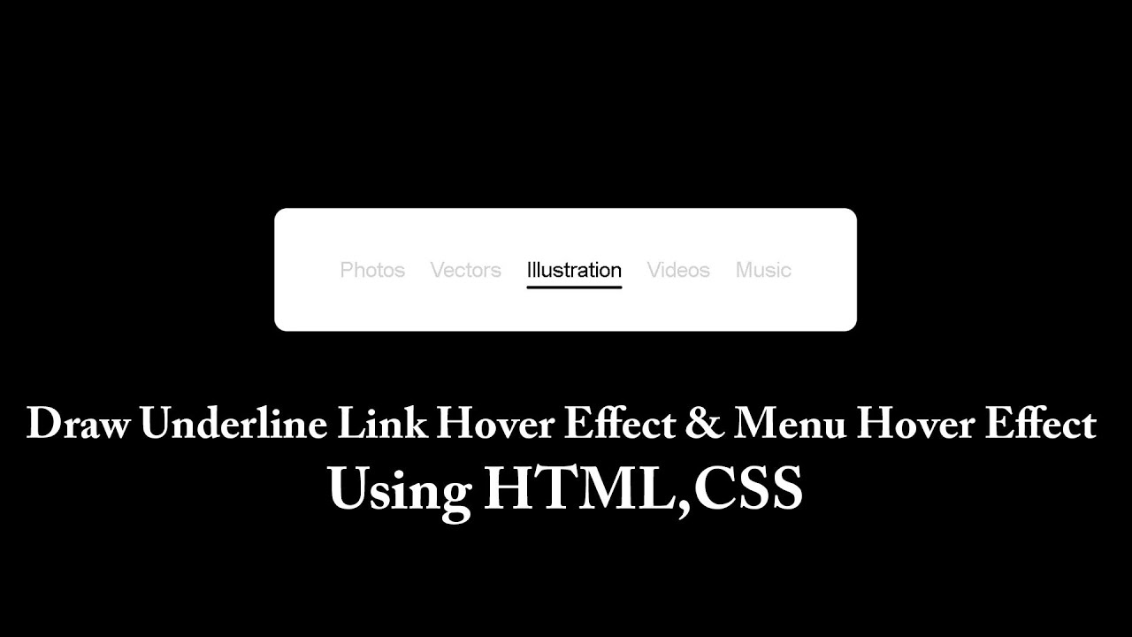 Draw Underline Link Hover Effect | Menu Hover Effect Using HTML & CSS ...