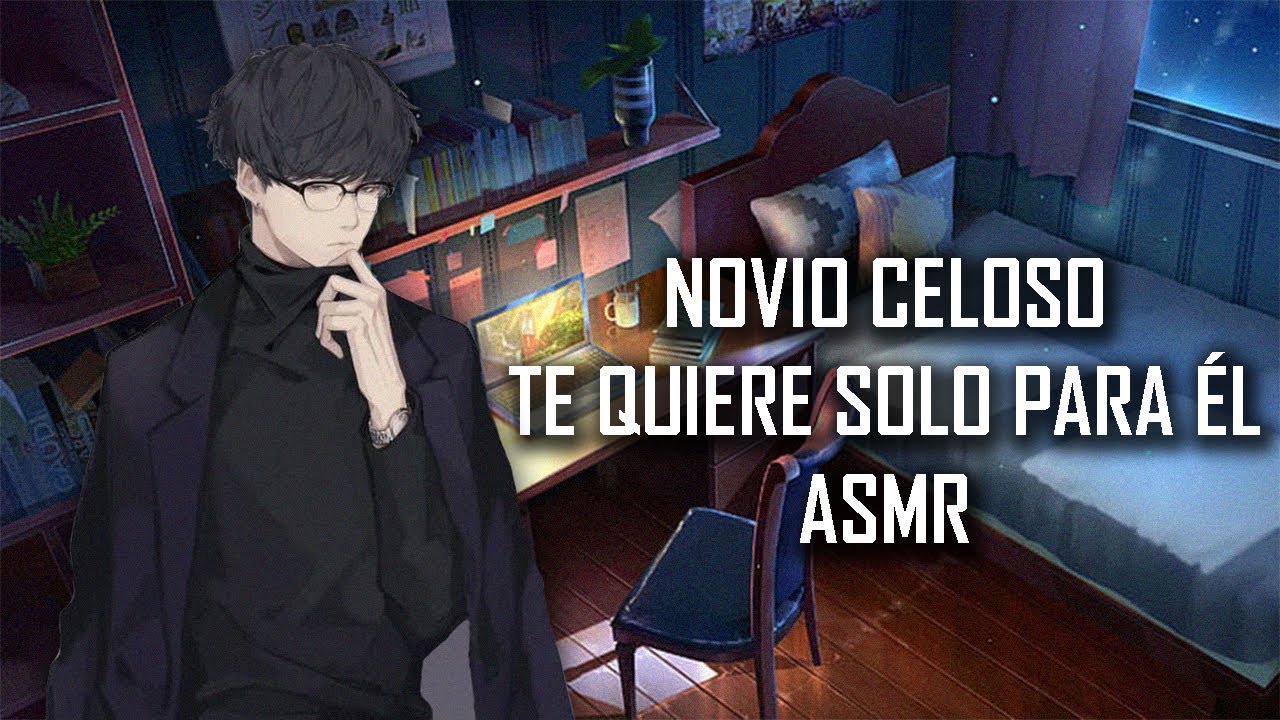 ASMR | Novio celoso te quiere solo para él ⛓ | Roleplay | Español Latino【Fandub】