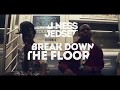 U-Ness & JedSet - Break Down The Floor