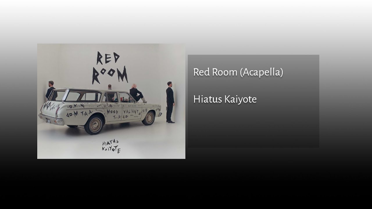 Hiatus Kaiyote Red Room (Acapella) YouTube