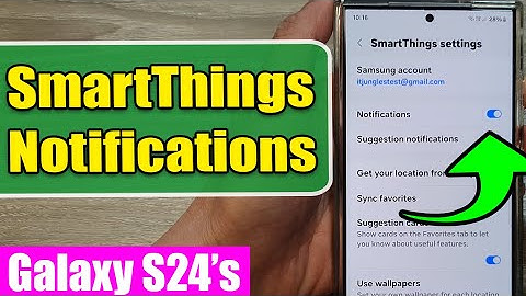 Galaxy S24/S24+/Ultra: How to Turn On/Off SmartThings Notifications
